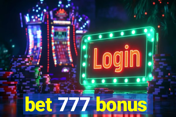 bet 777 bonus